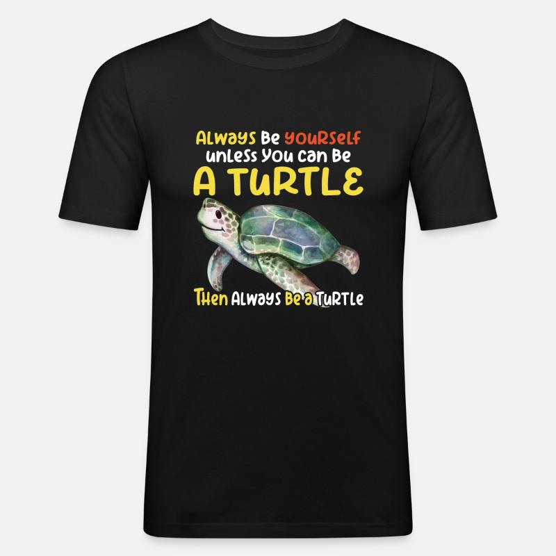 Sei eine Schildkröte - Männer Slim Fit T-Shirt - Schwarz