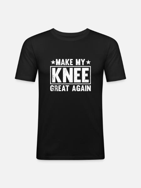 Make My Knee Great Again - Men's Slim Fit T-Shirt - black