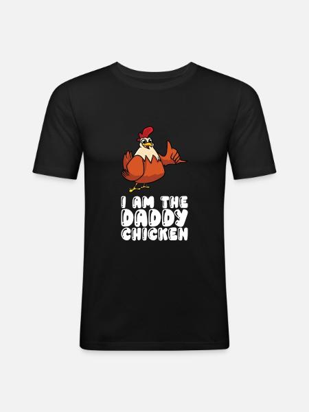 I'm The Daddy Chicken - Men's Slim Fit T-Shirt - black