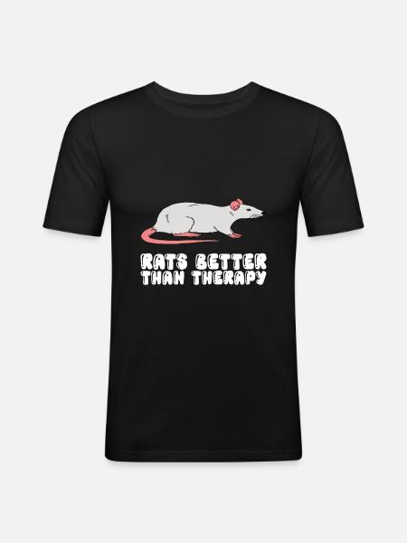 Rats better than therapy - Men's Slim Fit T-Shirt - black