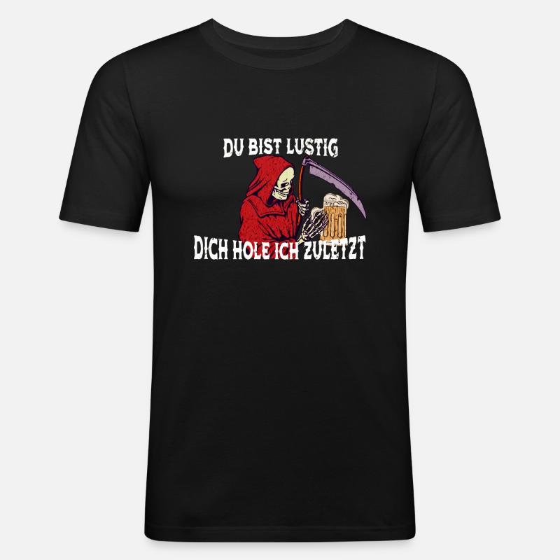 Sensenmann...du bist lustig - Männer Slim Fit T-Shirt - Schwarz