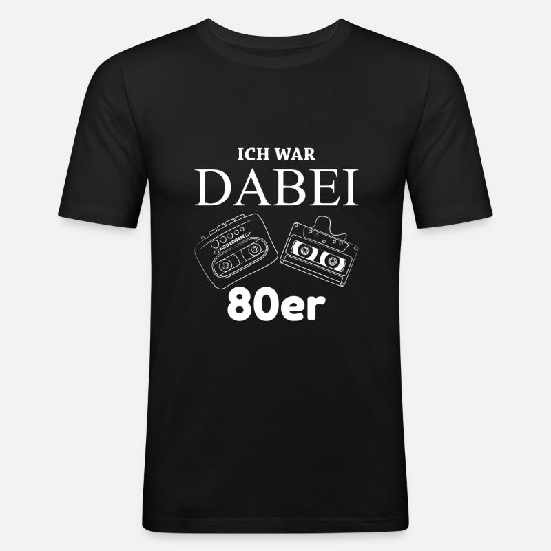Ich war dabei 80er - Männer Slim Fit T-Shirt - Schwarz