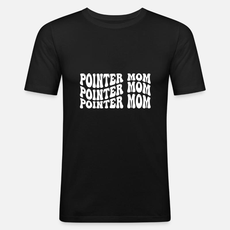 Pointer Mom - Männer Slim Fit T-Shirt - Schwarz