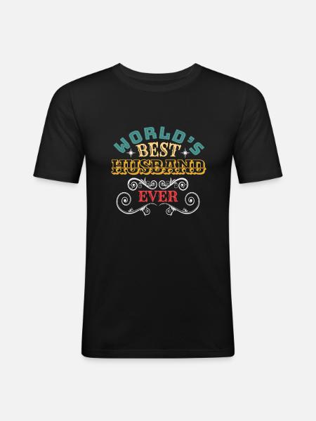 Worlds Best Husband Ever - Men's Slim Fit T-Shirt - black