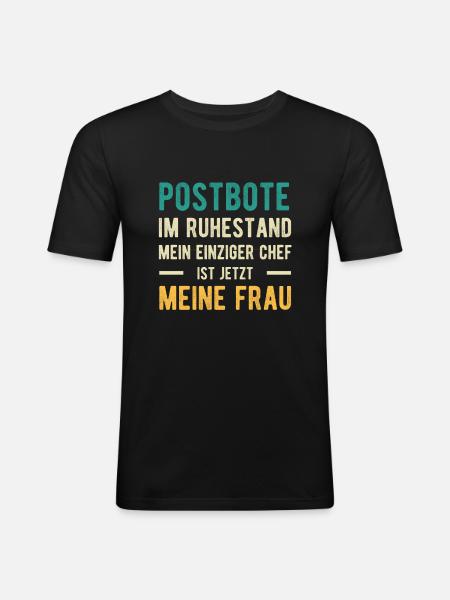 Postbote Spruch Verheiratet - Männer Slim Fit T-Shirt - Schwarz