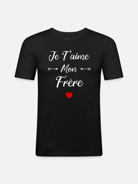je t'aime mon Frère - T-shirt près du corps Homme - noir