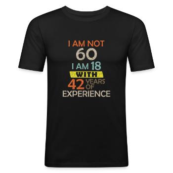 Funny 60th Birthday Gag Gift Hilarious 60 Year Old - Men's Slim Fit T-Shirt - black - Front - Nik (191cm)