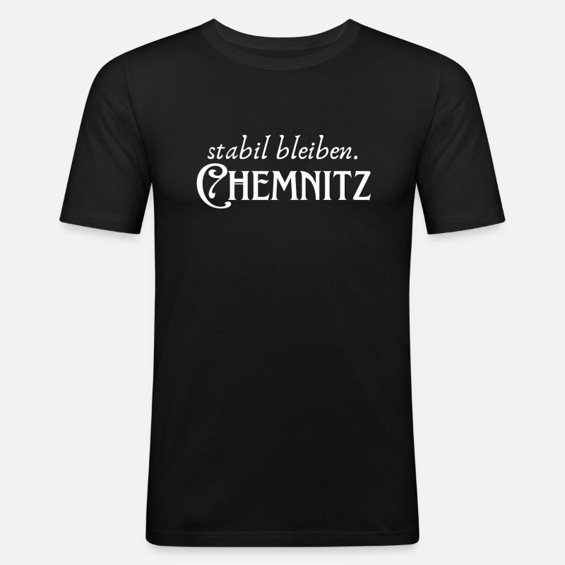 Stabil bleiben Chemnitz - Männer Slim Fit T-Shirt - Schwarz