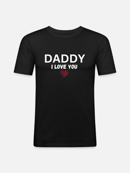 Daddy I love you - Men's Slim Fit T-Shirt - black
