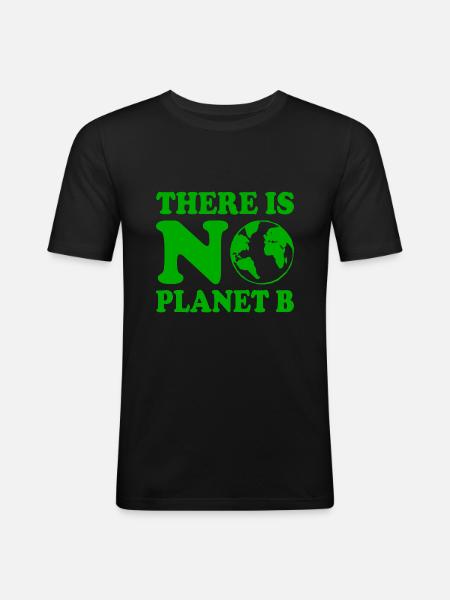 There is no planet b - Men's Slim Fit T-Shirt - black
