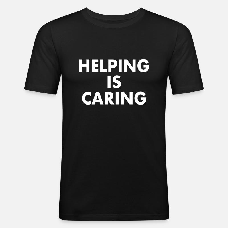 Helping is caring - Männer Slim Fit T-Shirt - Schwarz