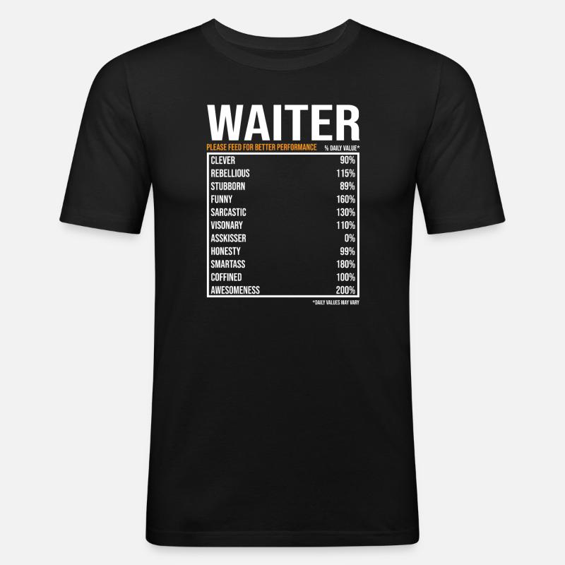 Kellner Spruch Kellner Geschenk - Männer Slim Fit T-Shirt - Schwarz
