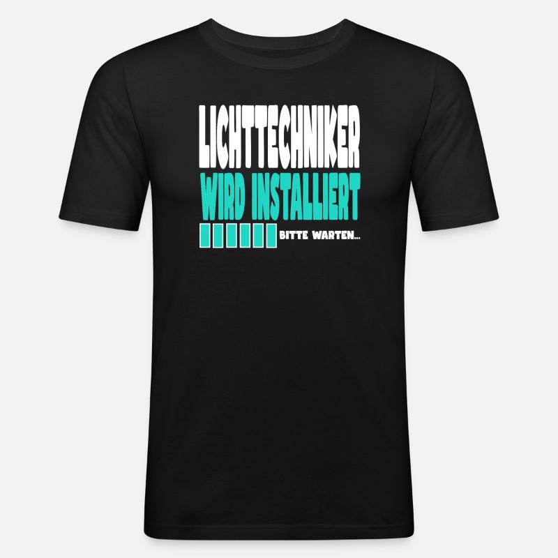 Lichttechniker wird installiert - Männer Slim Fit T-Shirt - Schwarz