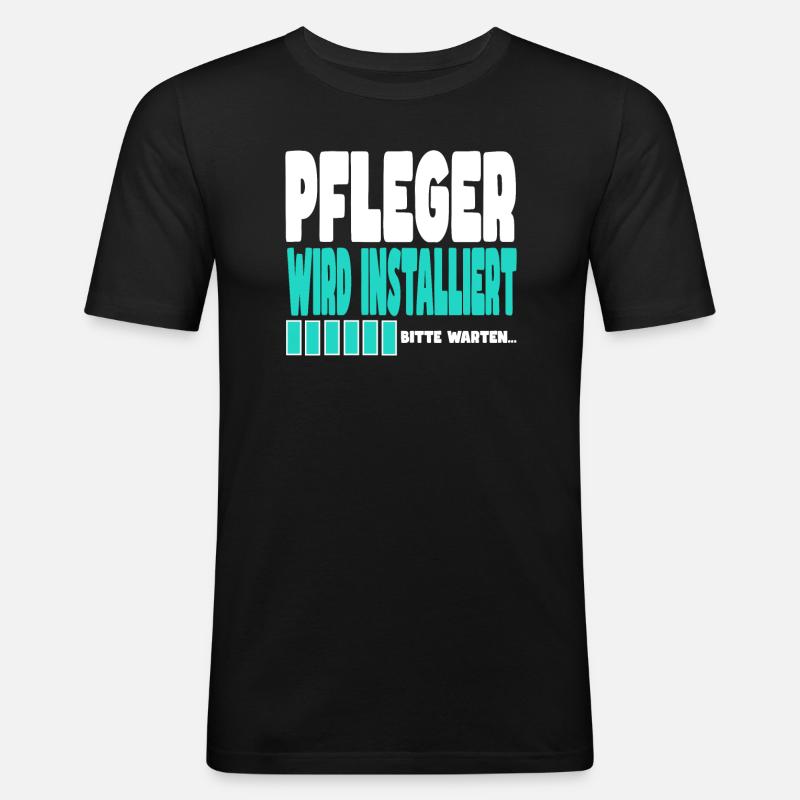 Pfleger wird installiert - Männer Slim Fit T-Shirt - Schwarz
