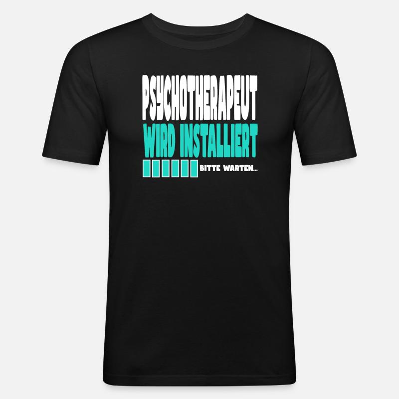Psychotherapeut wird installiert - Männer Slim Fit T-Shirt - Schwarz