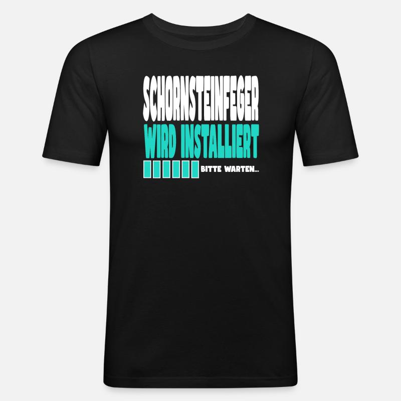 Schornsteinfeger wird installiert - Männer Slim Fit T-Shirt - Schwarz