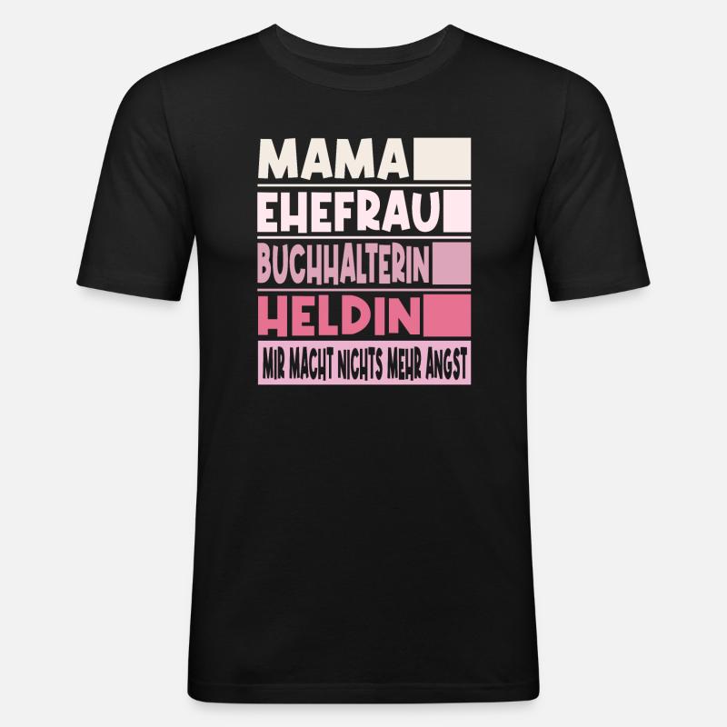 Buchhalterin Mama Ehefrau Heldin - Männer Slim Fit T-Shirt - Schwarz