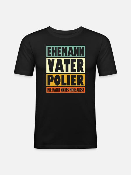 Polier Vater Ehemann Held - Männer Slim Fit T-Shirt - Schwarz