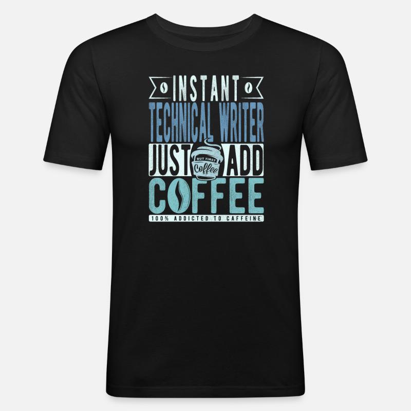 Technical Writer Coffee Saying - Men's Slim Fit T-Shirt - black