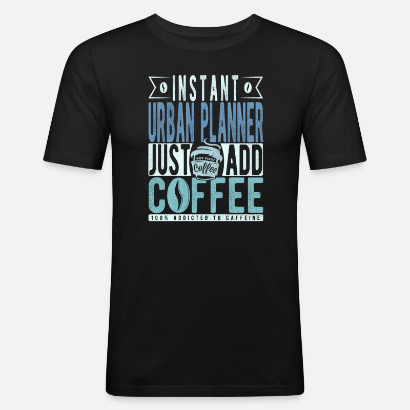 Stadtplaner Kaffee Spruch - Männer Slim Fit T-Shirt - Schwarz