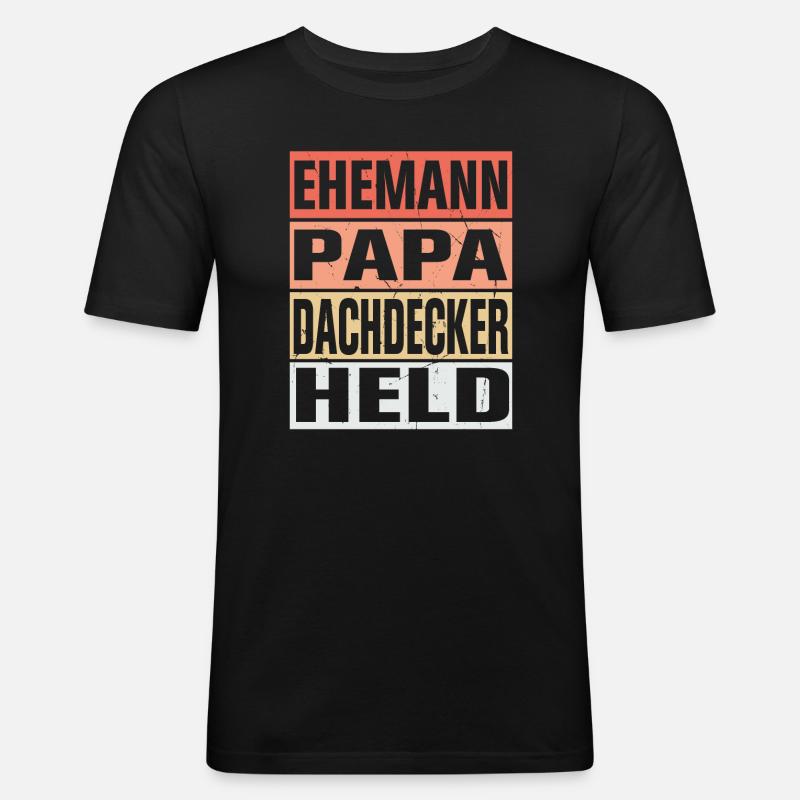 Dachdecker Vater Ehemann Held - Männer Slim Fit T-Shirt - Schwarz