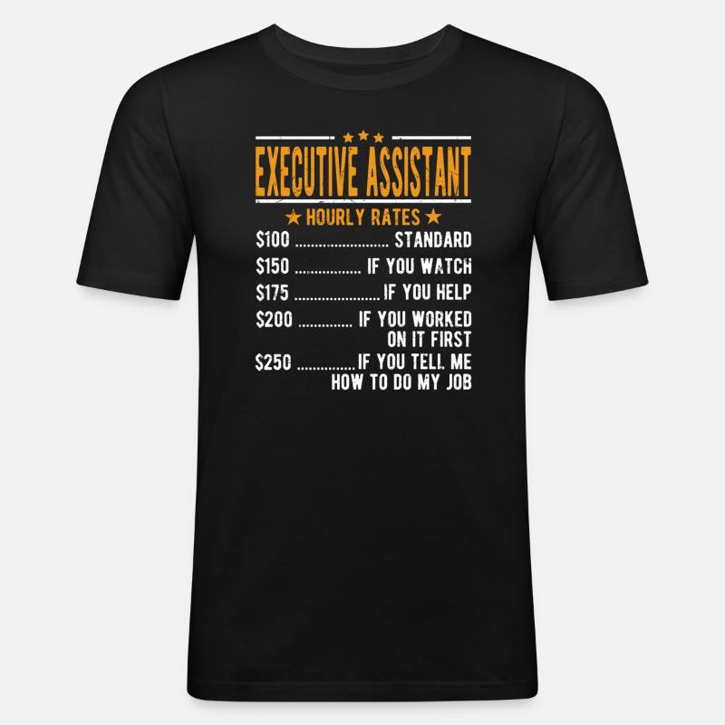 Executive Assistant Hourly Wage - Men's Slim Fit T-Shirt - black