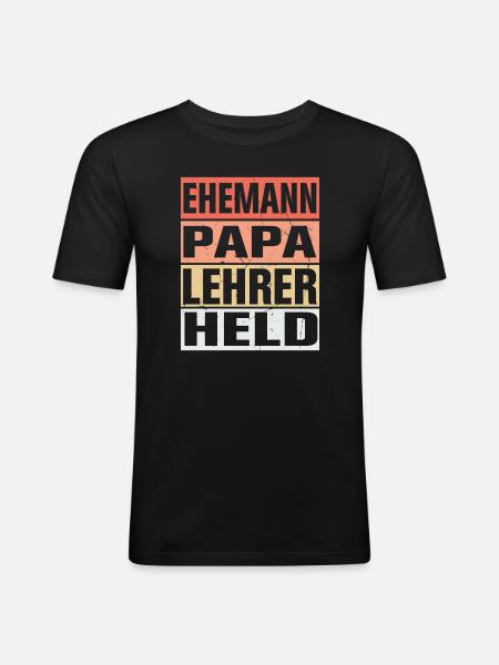 Lehrer Vater Ehemann Held - Männer Slim Fit T-Shirt - Schwarz