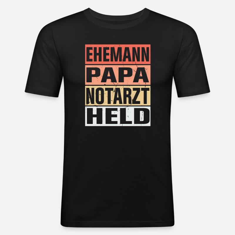 Notarzt Vater Ehemann Held - Männer Slim Fit T-Shirt - Schwarz