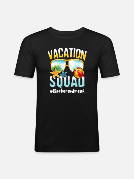 Barber Vacation Squad #Barberonbreak - Men's Slim Fit T-Shirt - black
