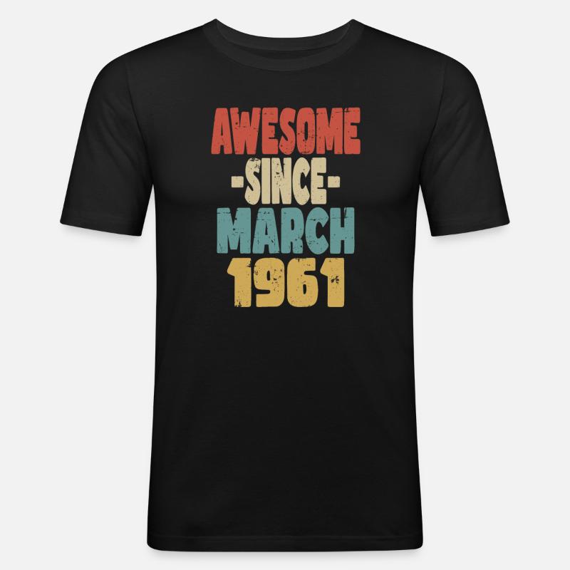 Fantastischer März 1961 - Männer Slim Fit T-Shirt - Schwarz
