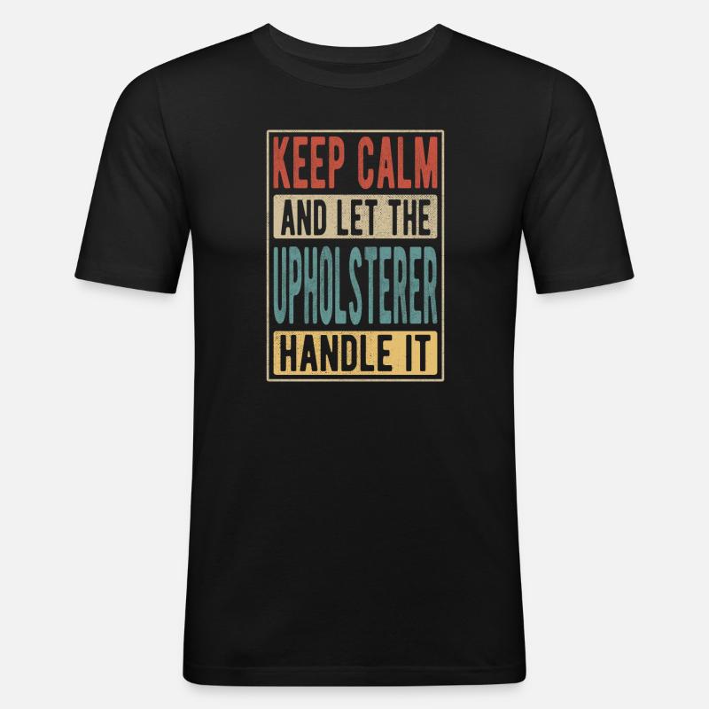 Polsterer Retro Geschenk - Männer Slim Fit T-Shirt - Schwarz