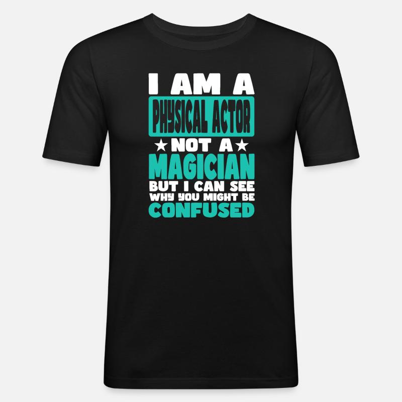 Physischer Akteur - Männer Slim Fit T-Shirt - Schwarz
