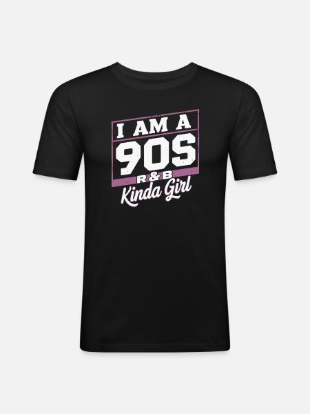 I'm a 90s R&B Kinda Girl - Men's Slim Fit T-Shirt - black