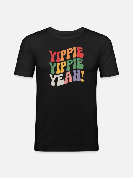 Jippie, Jippie, ja - Mannen slim fit T-shirt - zwart