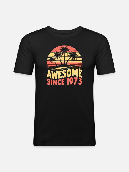 Awesome Since 1973 Birthday - Men's Slim Fit T-Shirt - black