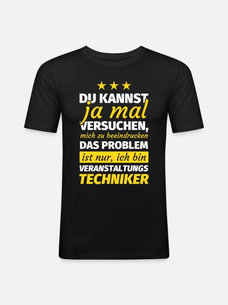 Veranstaltungstechniker - Männer Slim Fit T-Shirt - Schwarz