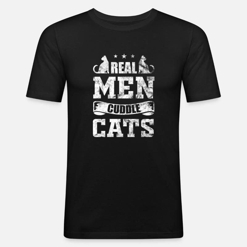 Real Men cuddle Cats - Männer Slim Fit T-Shirt - Schwarz
