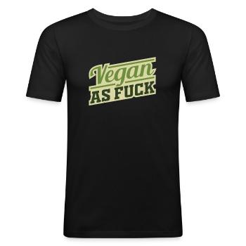 Vegan - Vegan as Fuck - Männer Slim Fit T-Shirt - Schwarz - Vorne - Nik (191cm)