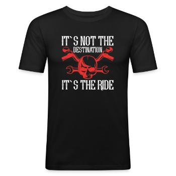 Es Ist Nicht Das Ziel Es Ist Die Fahrt – Motorrad - Männer Slim Fit T-Shirt - Schwarz - Vorne - Nik (191cm)