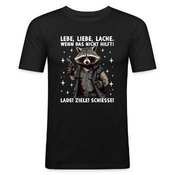 Waschbär Lebe Liebe Lache Wenn das nicht hilft - Männer Slim Fit T-Shirt - Schwarz - Vorne - Nik (191cm)