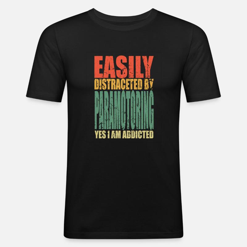 Paramotoring Spruch lustig - Männer Slim Fit T-Shirt - Schwarz