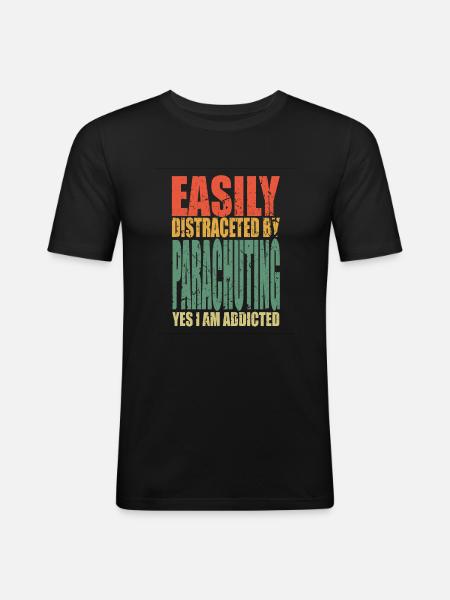 Skydiving saying funny - Men's Slim Fit T-Shirt - black