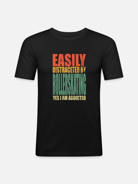 Rollerskating Spruch lustig - Männer Slim Fit T-Shirt - Schwarz