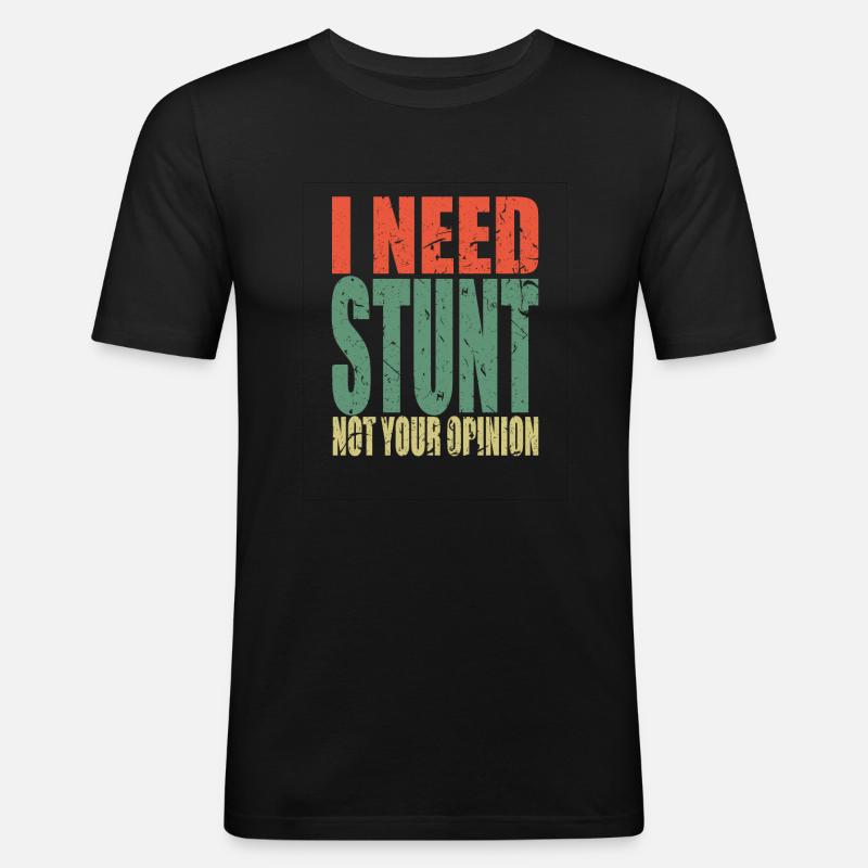 Stunt Spruch lustig - Männer Slim Fit T-Shirt - Schwarz