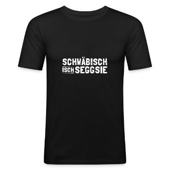 Schwaben Sprüche | Schwäbisch Schwabe Geschenkidee - Männer Slim Fit T-Shirt - Schwarz - Vorne - Nik (191cm)
