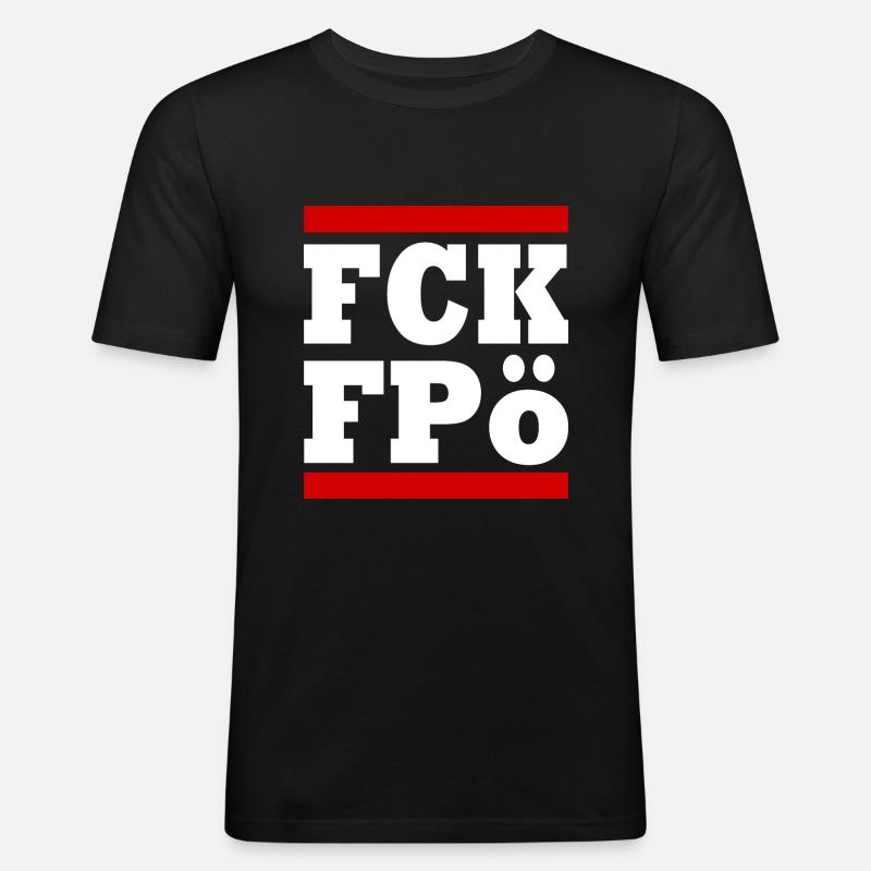 Fck fpö - Männer Slim Fit T-Shirt - Schwarz