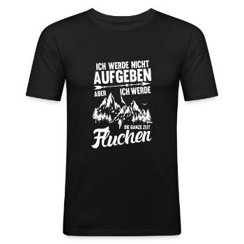 Wandern Bergsteiger Lustiges Wandern Spruch - Männer Slim Fit T-Shirt - Schwarz - Vorne - Nik (191cm)