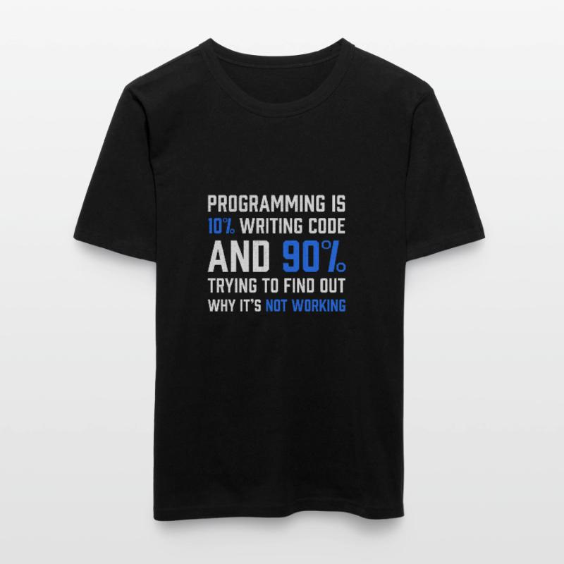 "Programmierung ist 10% Code schreiben" Geschenkprogrammierer Männer Slim Fit T-Shirt