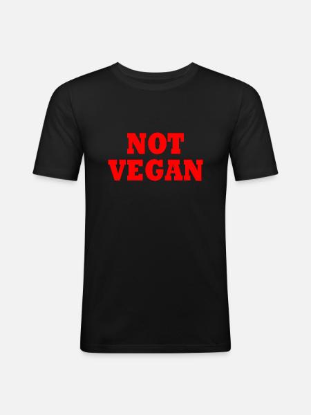 Not vegan - Men's Slim Fit T-Shirt - black