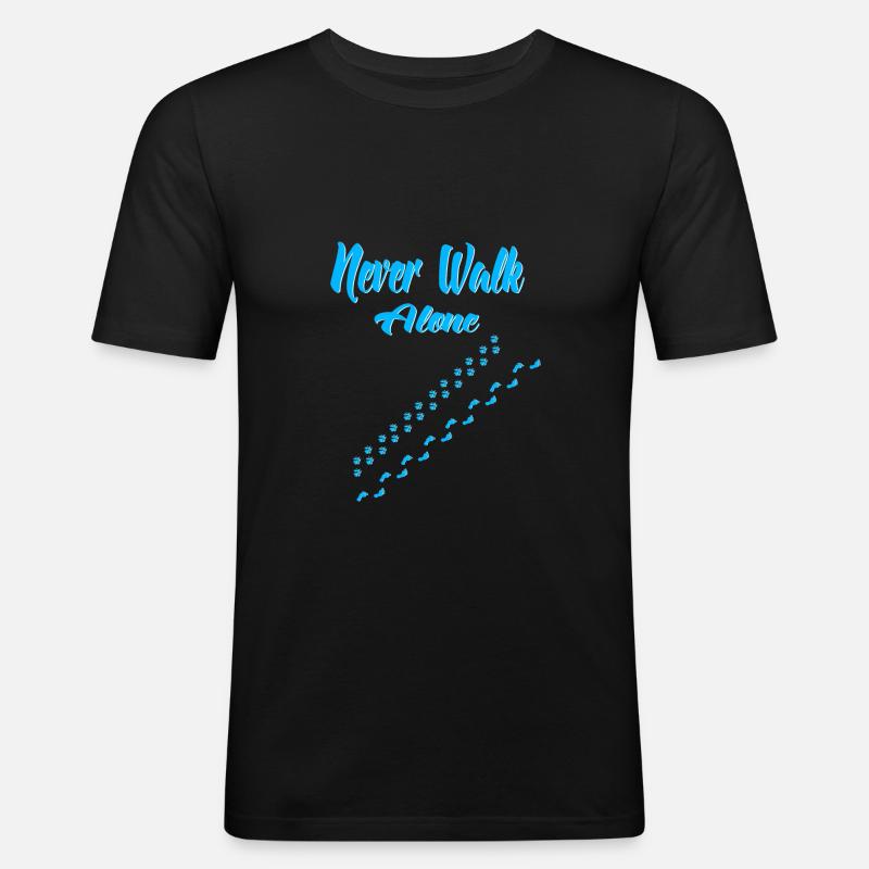 Never walk alone - Männer Slim Fit T-Shirt - Schwarz